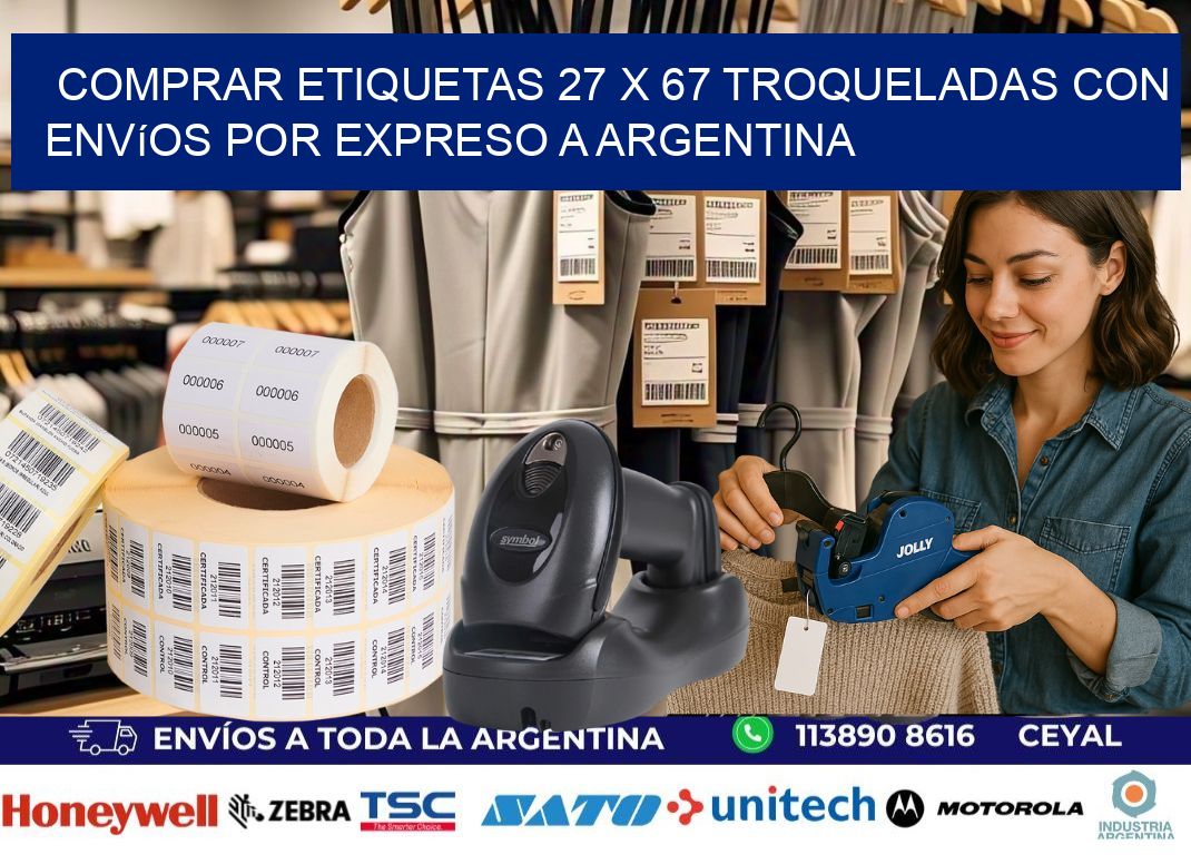 Comprar etiquetas 27 x 67 troqueladas con envíos por expreso a Argentina