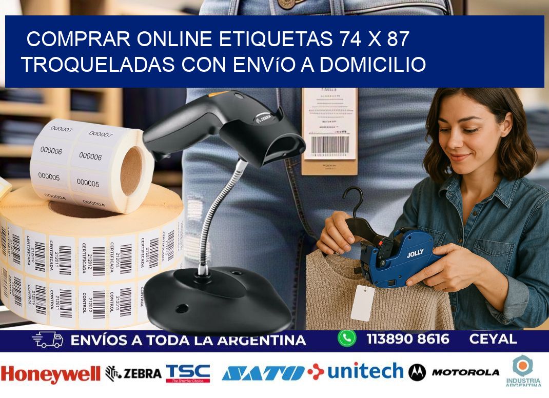 Comprar online etiquetas 74 x 87 troqueladas con envío a domicilio