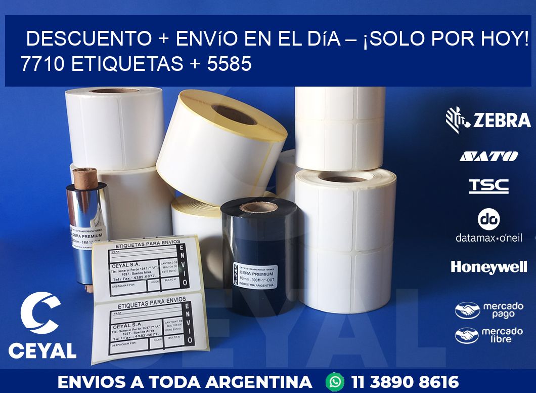 Descuento + envío en el Día – ¡Solo por Hoy! 7710 etiquetas + 5585