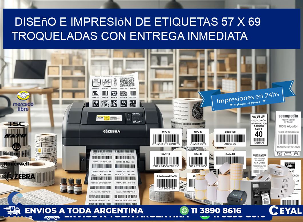 Diseño e impresión de etiquetas 57 x 69 troqueladas con entrega inmediata