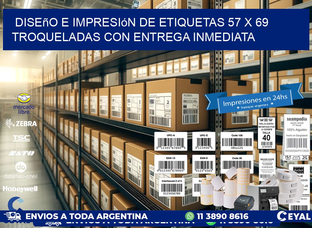 Diseño e impresión de etiquetas 57 x 69 troqueladas con entrega inmediata