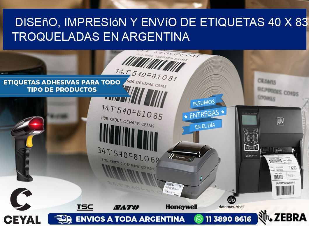 Diseño, impresión y envío de etiquetas 40 x 83 troqueladas en Argentina