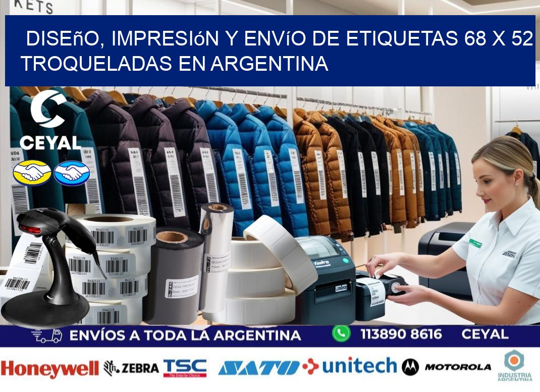 Diseño, impresión y envío de etiquetas 68 x 52 troqueladas en Argentina