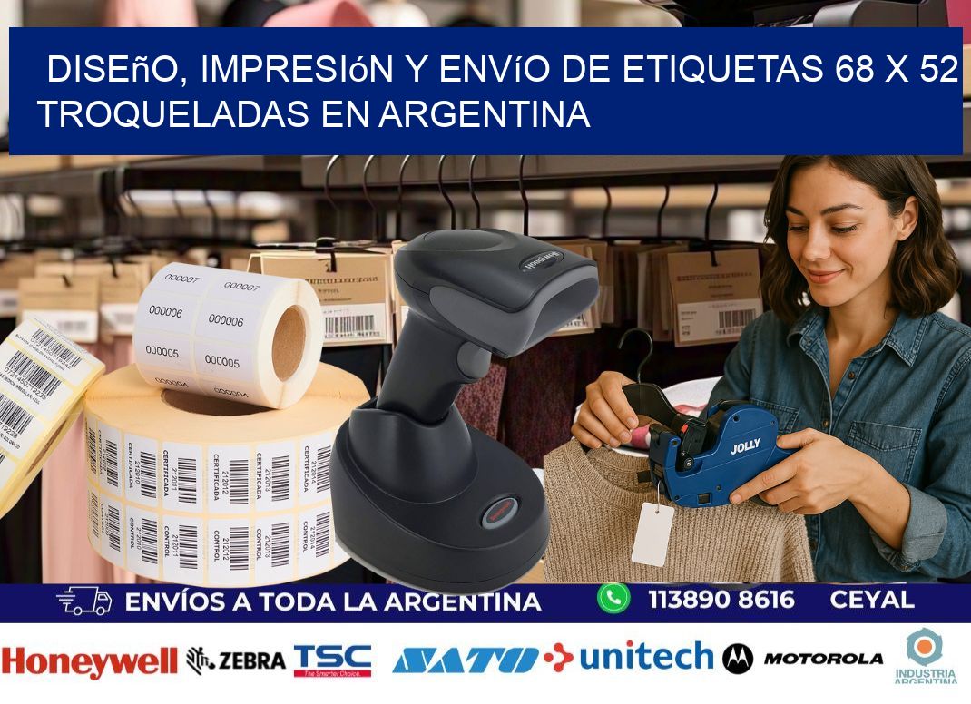 Diseño, impresión y envío de etiquetas 68 x 52 troqueladas en Argentina