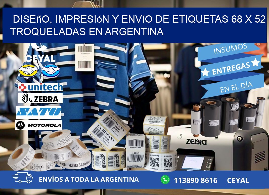 Diseño, impresión y envío de etiquetas 68 x 52 troqueladas en Argentina