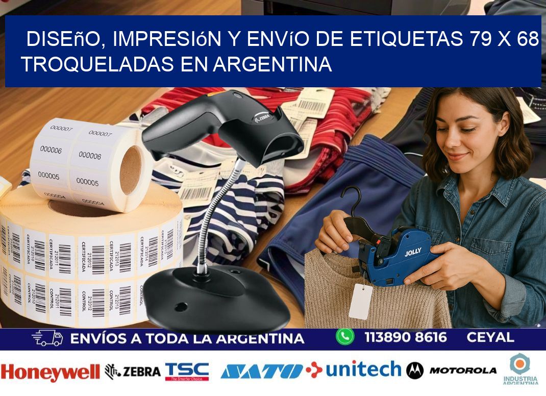 Diseño, impresión y envío de etiquetas 79 x 68 troqueladas en Argentina
