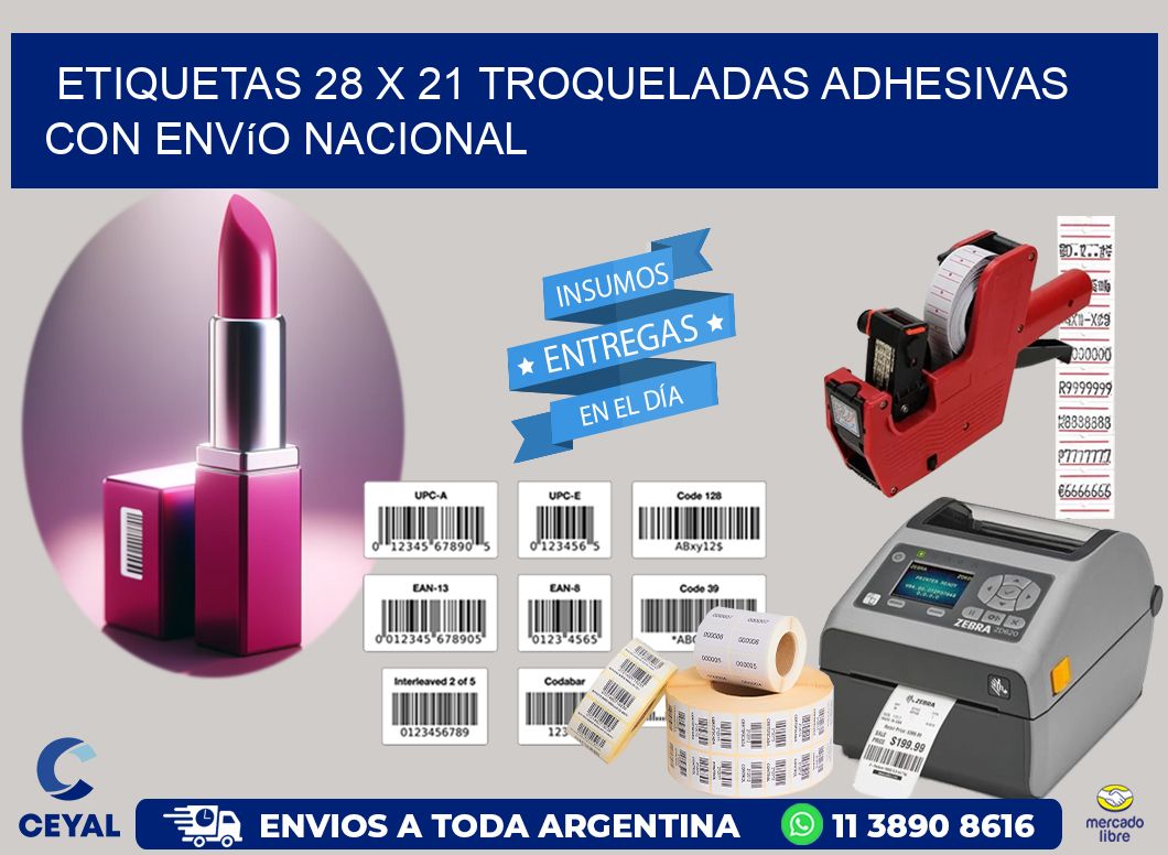 Etiquetas 28 x 21 troqueladas adhesivas con envío nacional