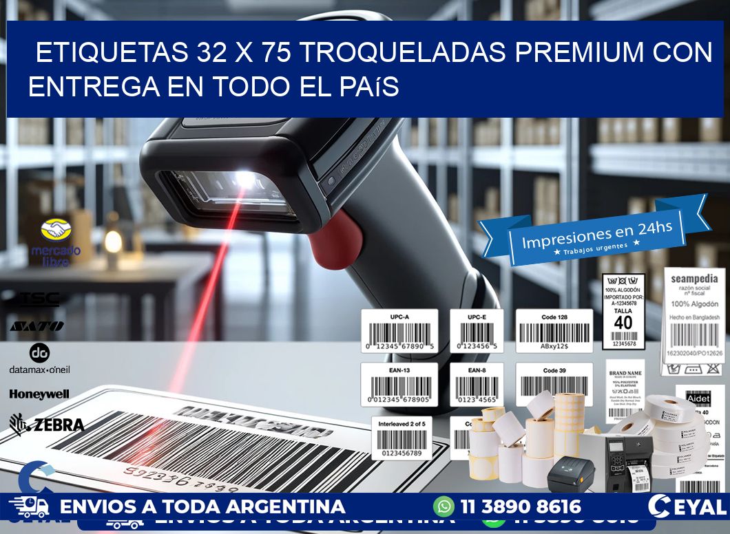 Etiquetas 32 x 75 troqueladas premium con entrega en todo el país