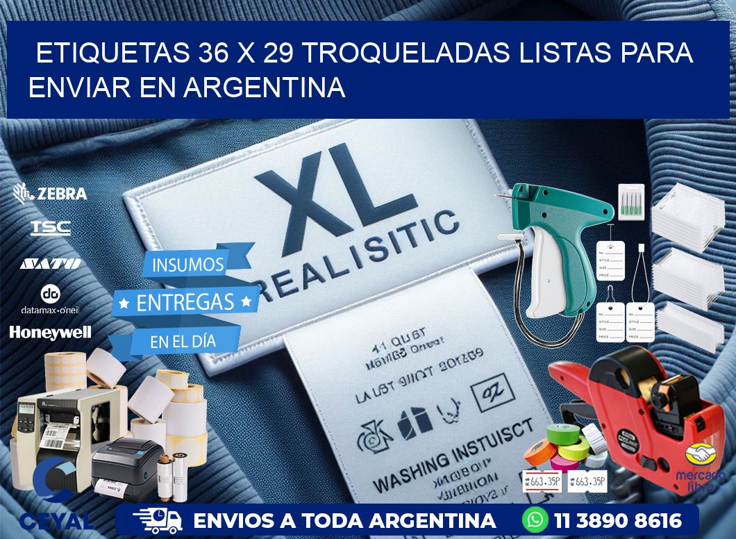 Etiquetas 36 x 29 troqueladas listas para enviar en Argentina