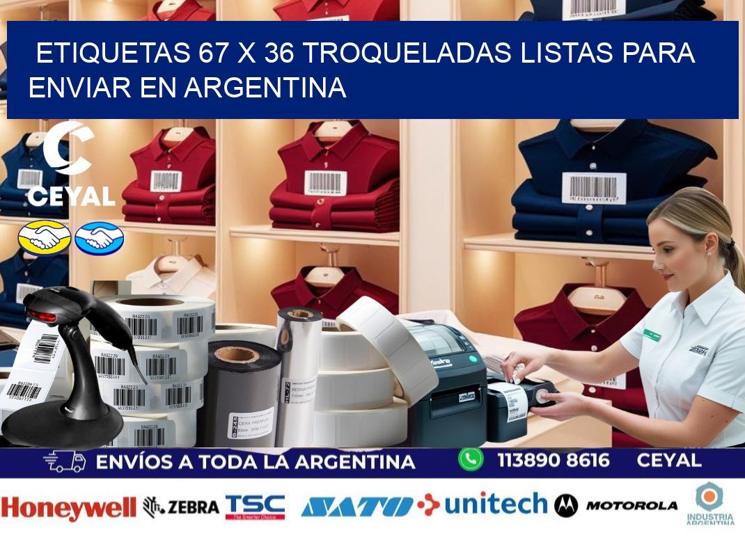 Etiquetas 67 x 36 troqueladas listas para enviar en Argentina