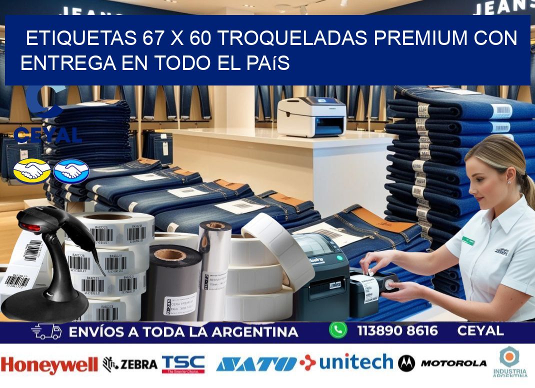 Etiquetas 67 x 60 troqueladas premium con entrega en todo el país