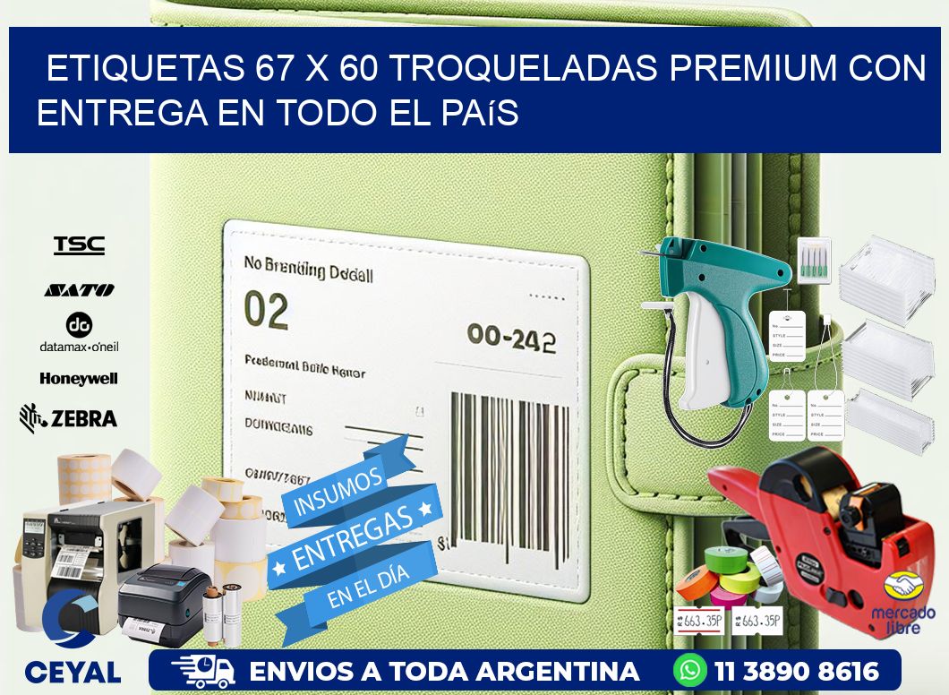Etiquetas 67 x 60 troqueladas premium con entrega en todo el país