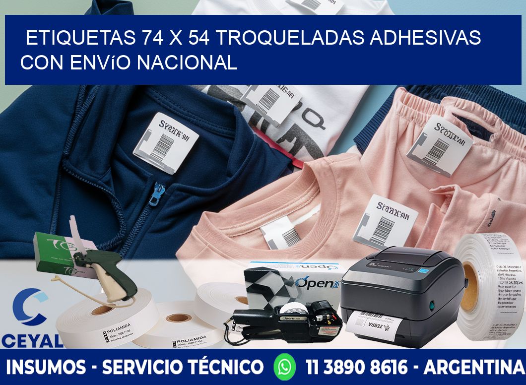 Etiquetas 74 x 54 troqueladas adhesivas con envío nacional