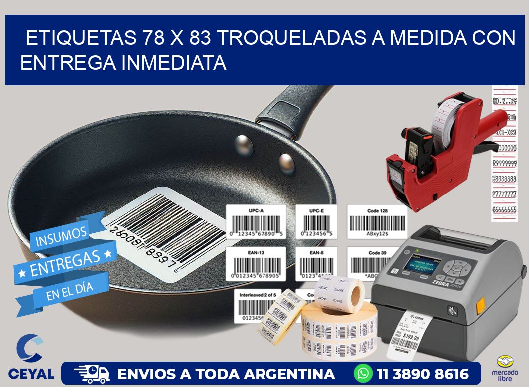 Etiquetas 78 x 83 troqueladas a medida con entrega inmediata