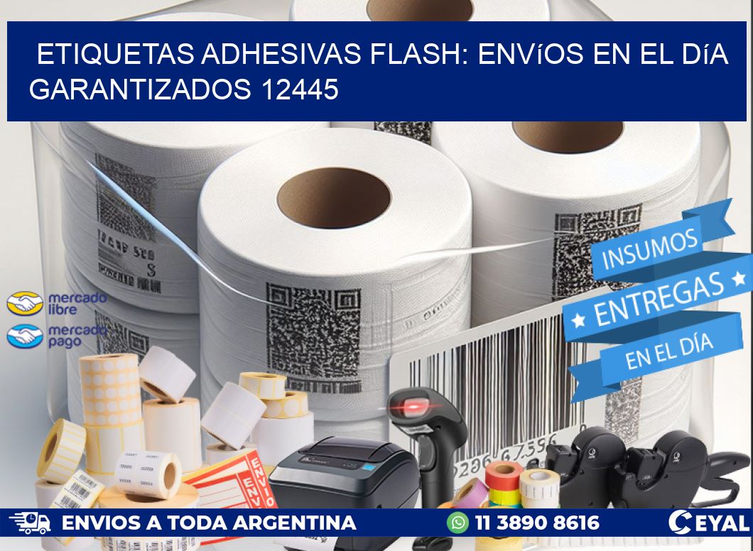 Etiquetas adhesivas Flash: Envíos en el Día Garantizados 12445