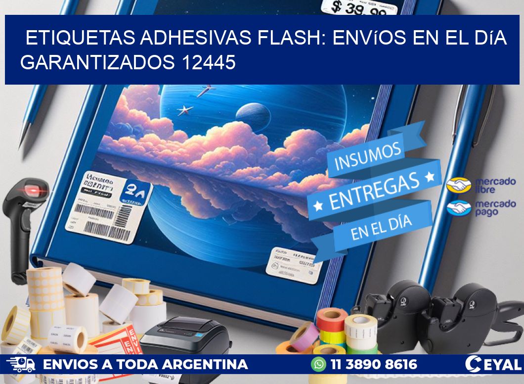 Etiquetas adhesivas Flash: Envíos en el Día Garantizados 12445