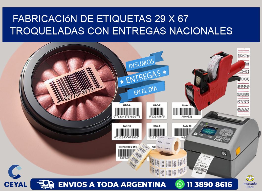 Fabricación de etiquetas 29 x 67 troqueladas con entregas nacionales