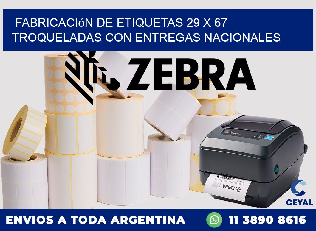 Fabricación de etiquetas 29 x 67 troqueladas con entregas nacionales