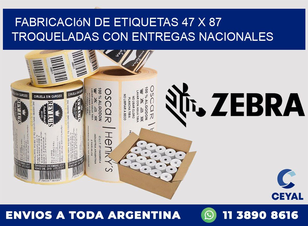 Fabricación de etiquetas 47 x 87 troqueladas con entregas nacionales