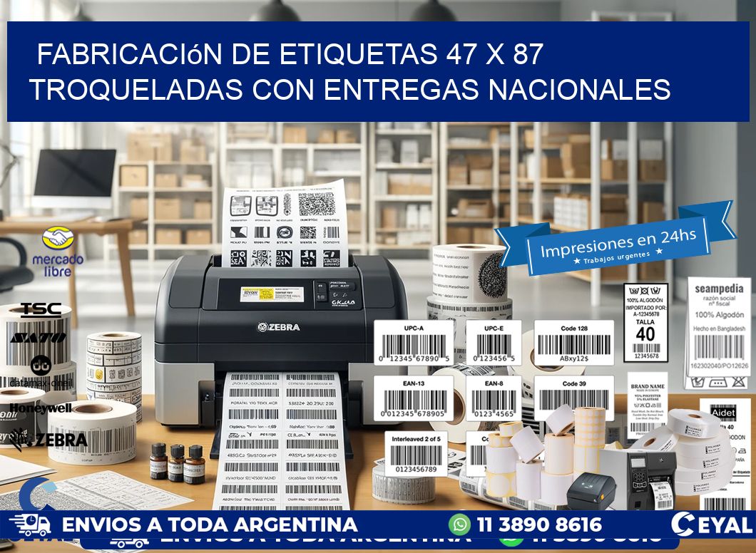 Fabricación de etiquetas 47 x 87 troqueladas con entregas nacionales