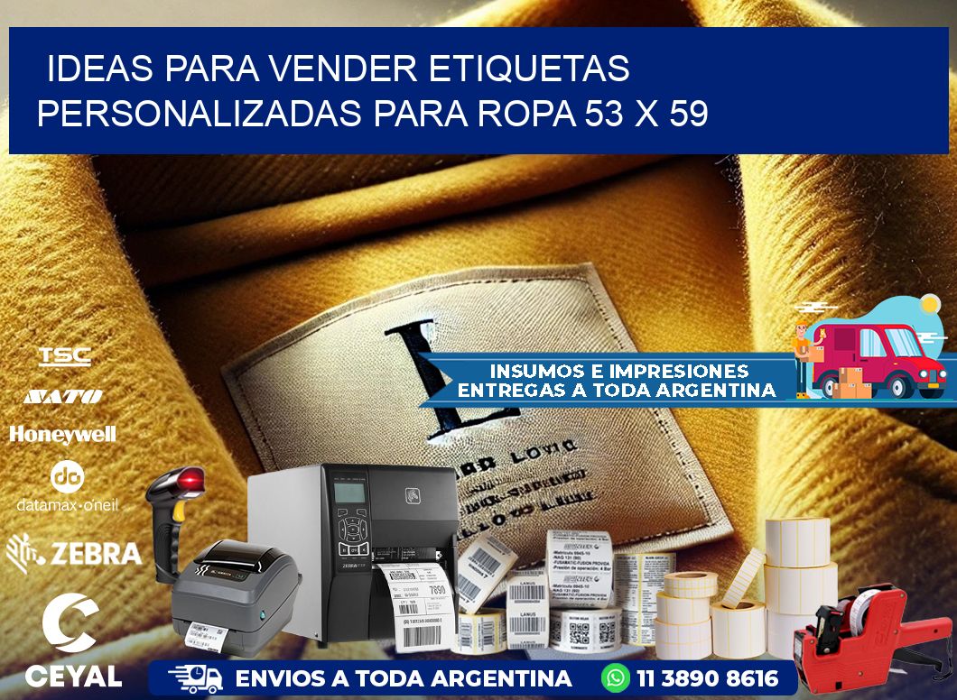 Ideas para Vender Etiquetas Personalizadas para Ropa 53 x 59
