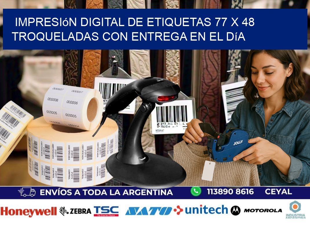 Impresión digital de etiquetas 77 x 48 troqueladas con entrega en el día