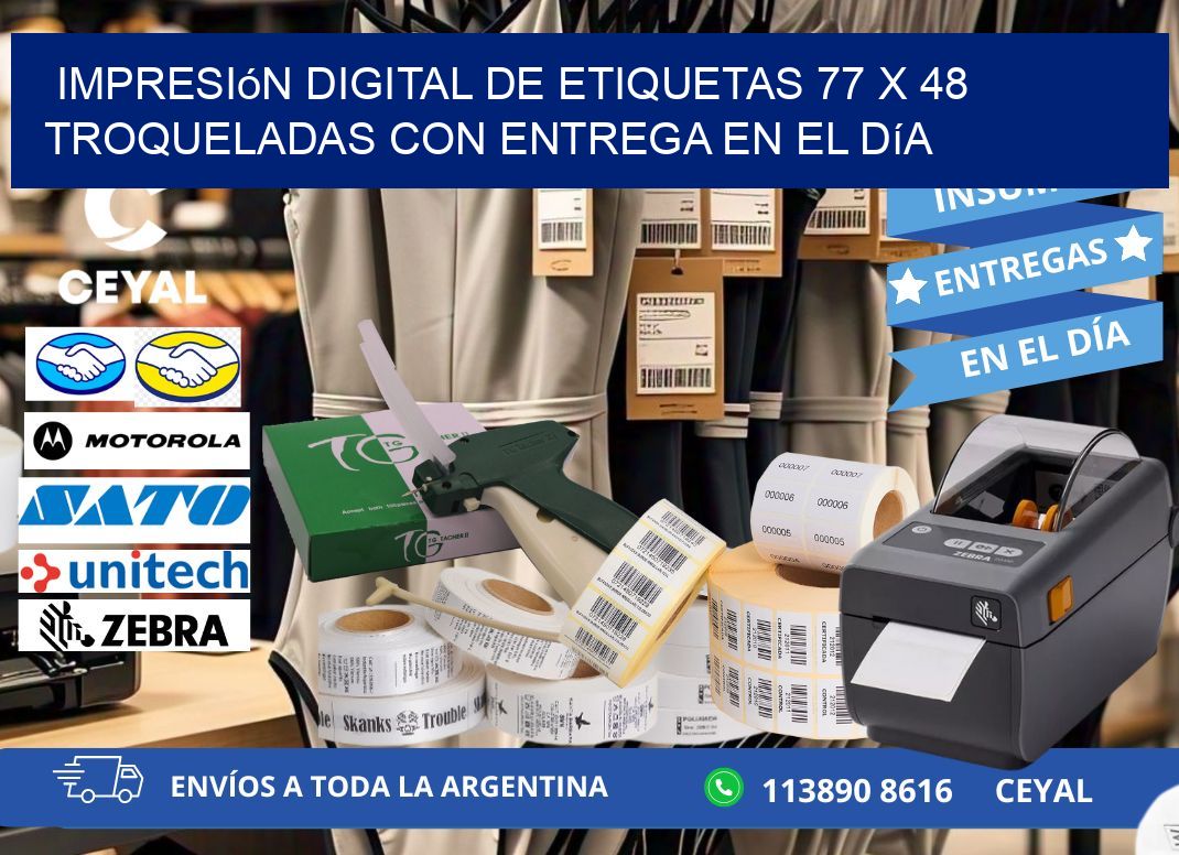Impresión digital de etiquetas 77 x 48 troqueladas con entrega en el día