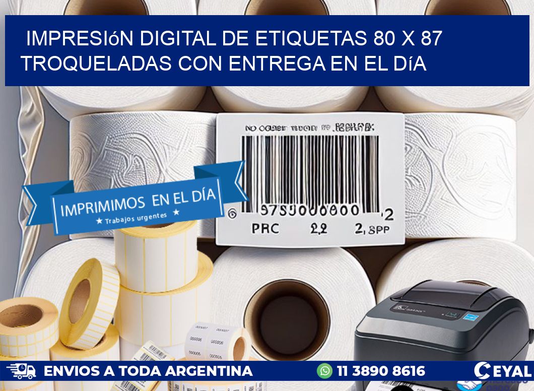 Impresión digital de etiquetas 80 x 87 troqueladas con entrega en el día