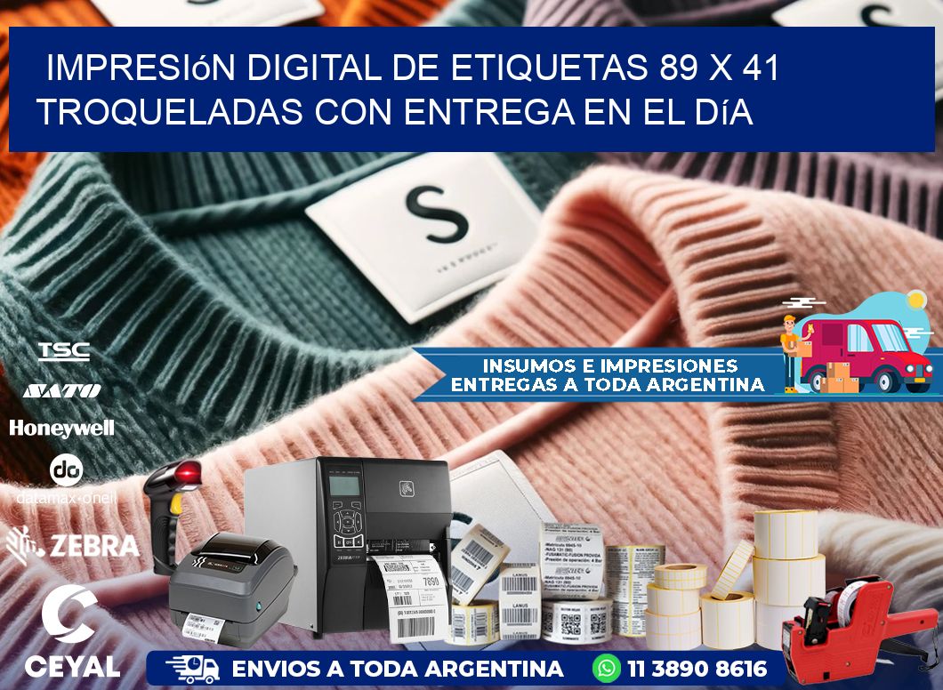 Impresión digital de etiquetas 89 x 41 troqueladas con entrega en el día