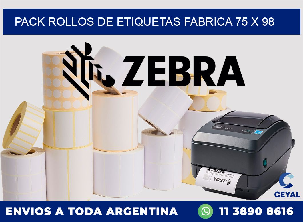 Pack ROLLOS DE ETIQUETAS FABRICA 75 x 98