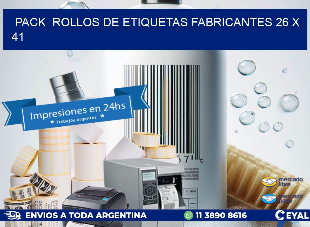 Pack  ROLLOS DE ETIQUETAS FABRICANTES 26 x 41