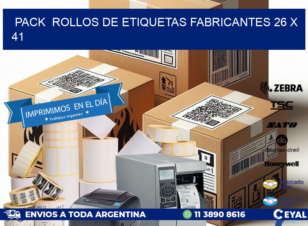 Pack  ROLLOS DE ETIQUETAS FABRICANTES 26 x 41