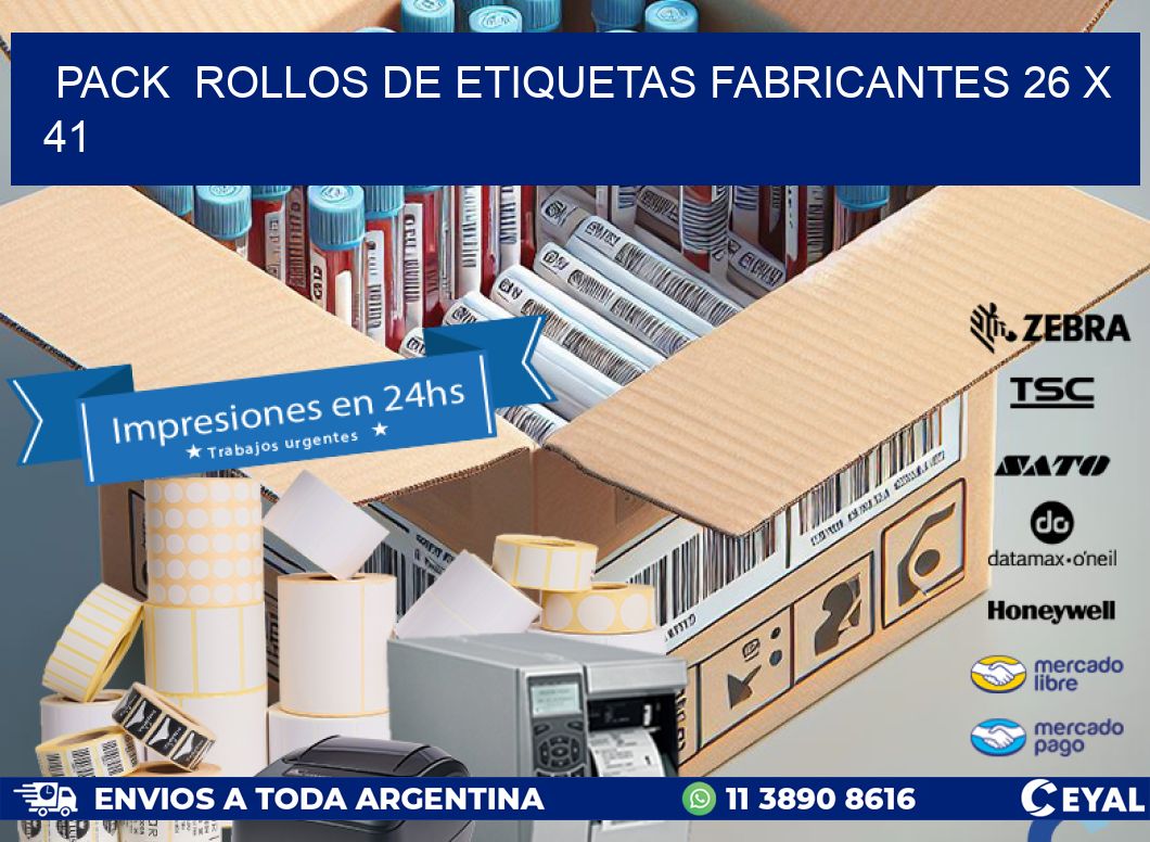 Pack  ROLLOS DE ETIQUETAS FABRICANTES 26 x 41