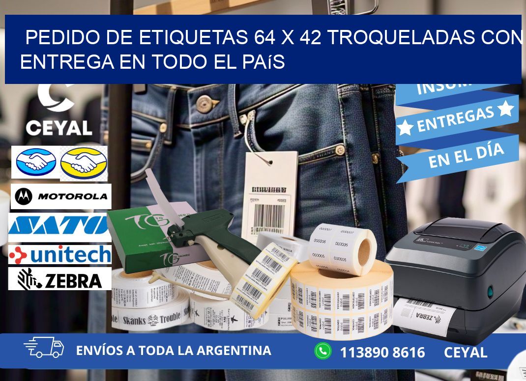 Pedido de etiquetas 64 x 42 troqueladas con entrega en todo el país