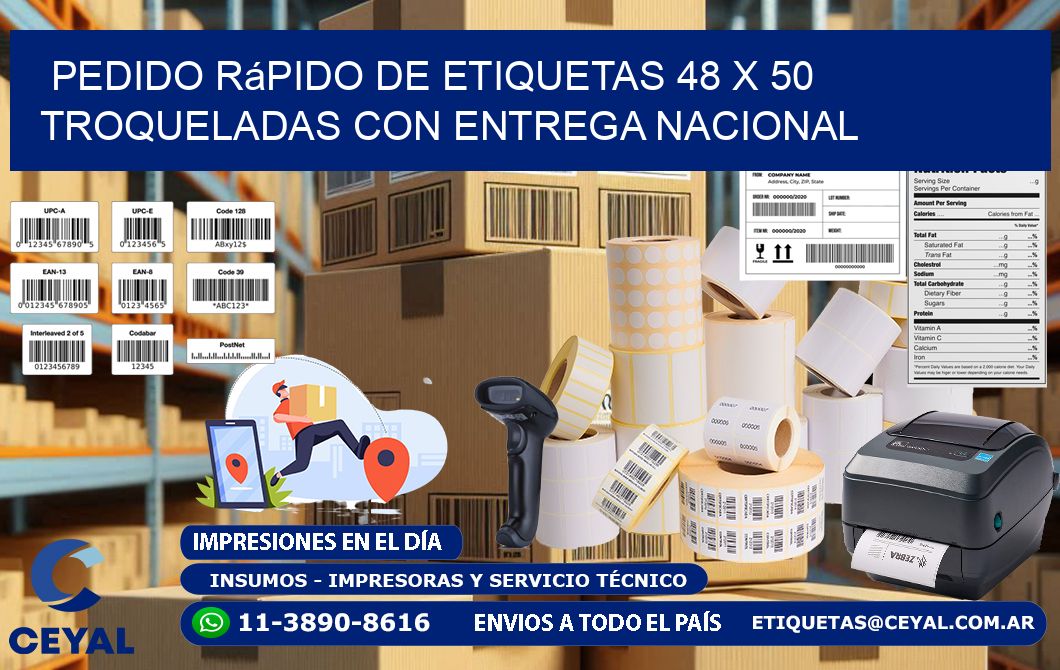 Pedido rápido de etiquetas 48 x 50 troqueladas con entrega nacional