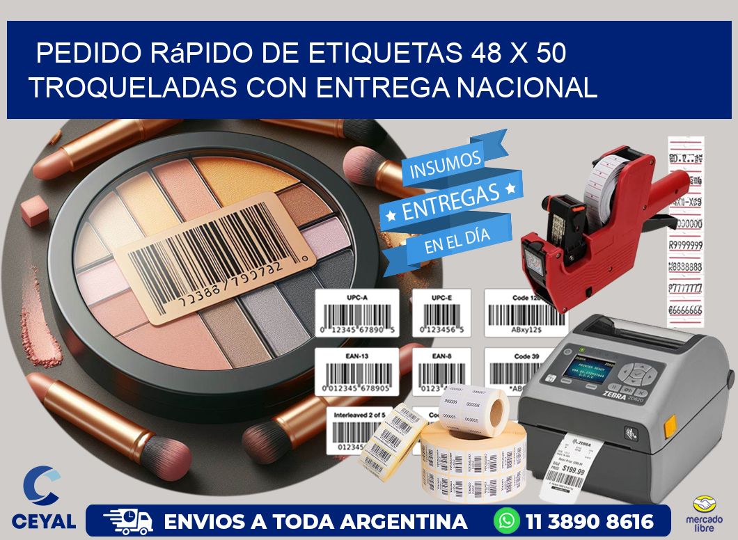 Pedido rápido de etiquetas 48 x 50 troqueladas con entrega nacional