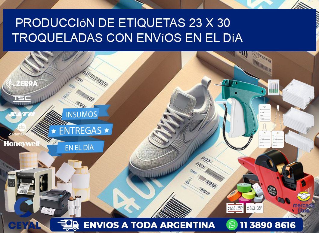 Producción de etiquetas 23 x 30 troqueladas con envíos en el día