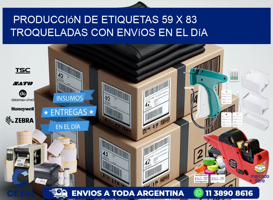 Producción de etiquetas 59 x 83 troqueladas con envíos en el día