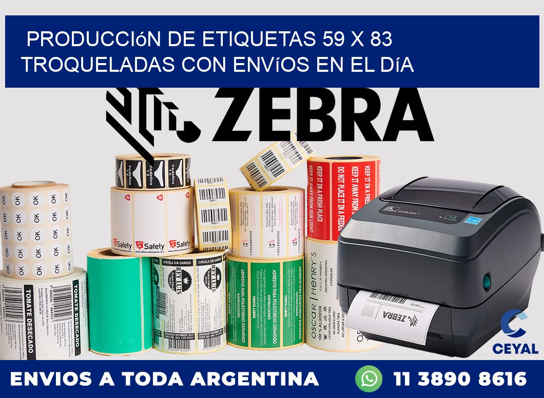 Producción de etiquetas 59 x 83 troqueladas con envíos en el día
