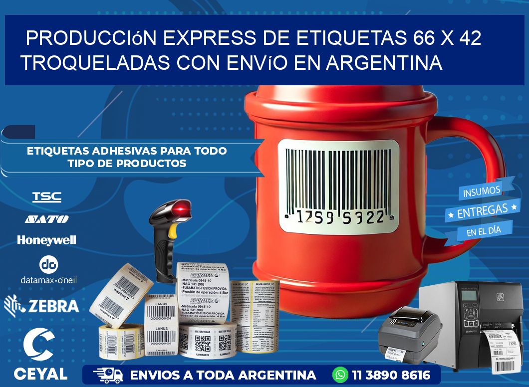 Producción express de etiquetas 66 x 42 troqueladas con envío en Argentina