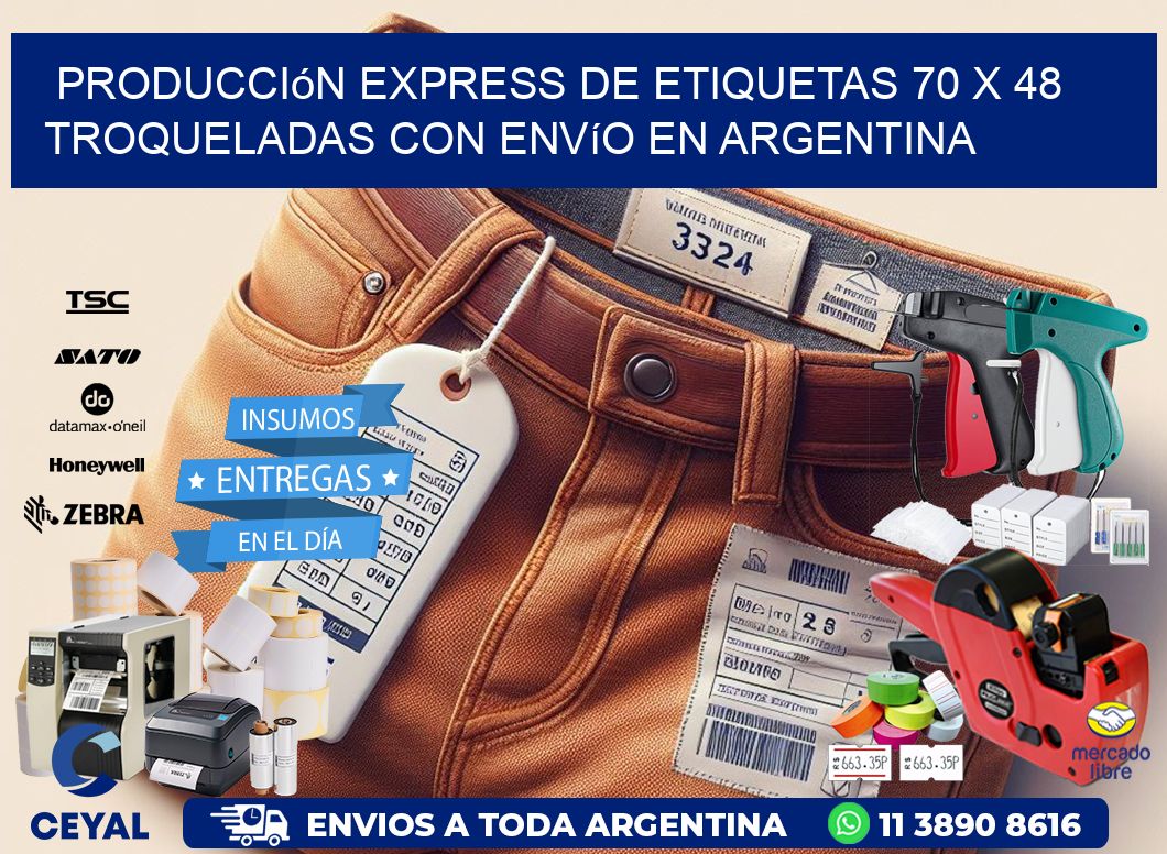 Producción express de etiquetas 70 x 48 troqueladas con envío en Argentina