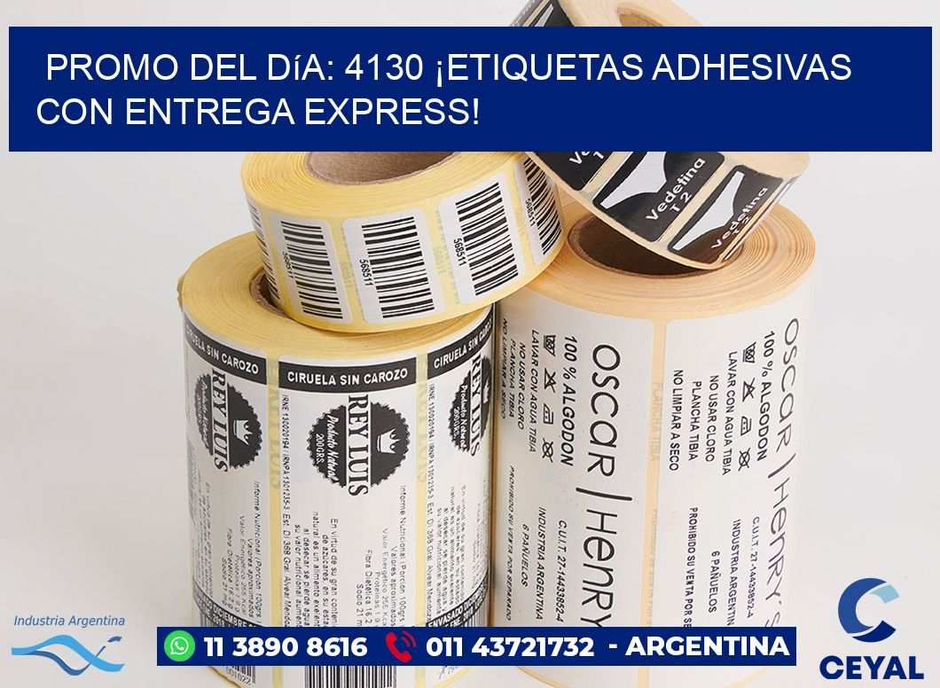 Promo del Día: 4130 ¡Etiquetas Adhesivas con Entrega Express!