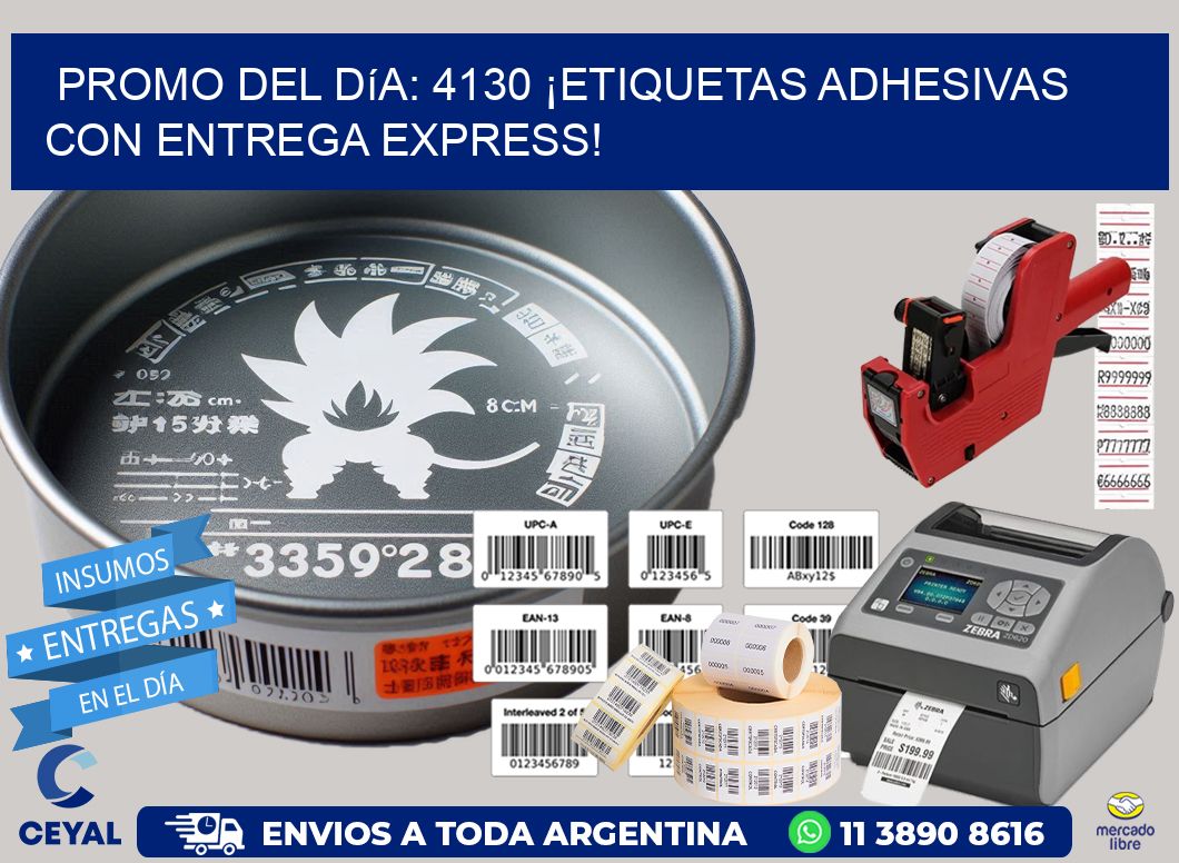 Promo del Día: 4130 ¡Etiquetas Adhesivas con Entrega Express!