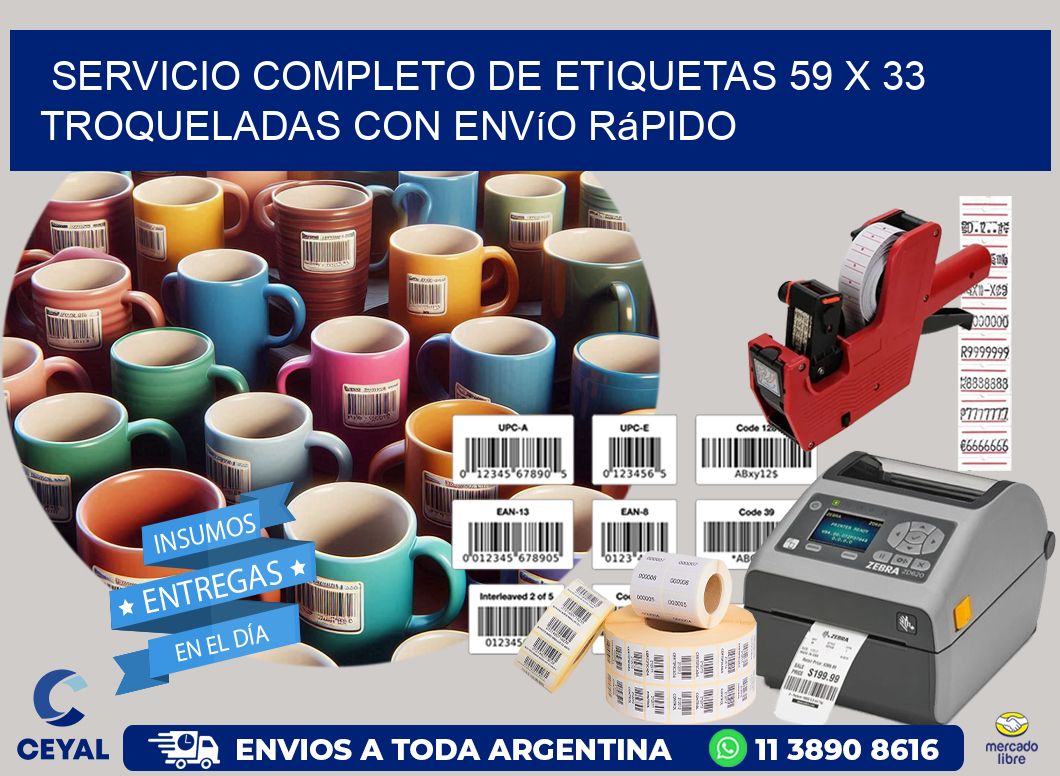 Servicio completo de etiquetas 59 x 33 troqueladas con envío rápido