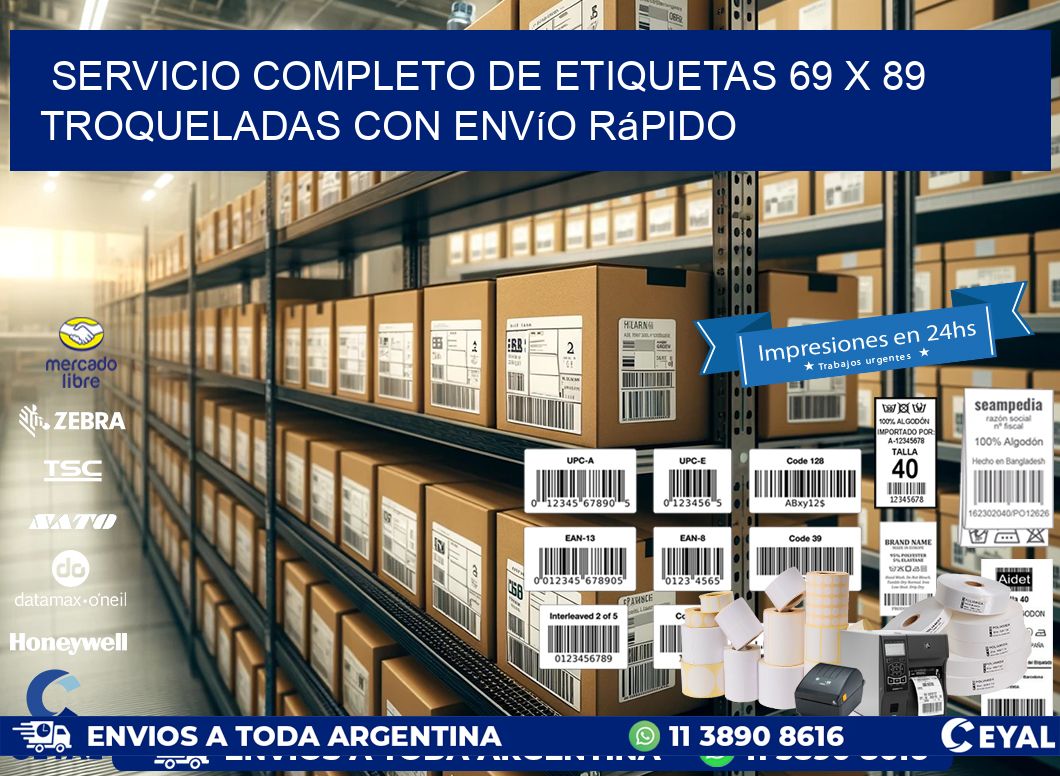 Servicio completo de etiquetas 69 x 89 troqueladas con envío rápido