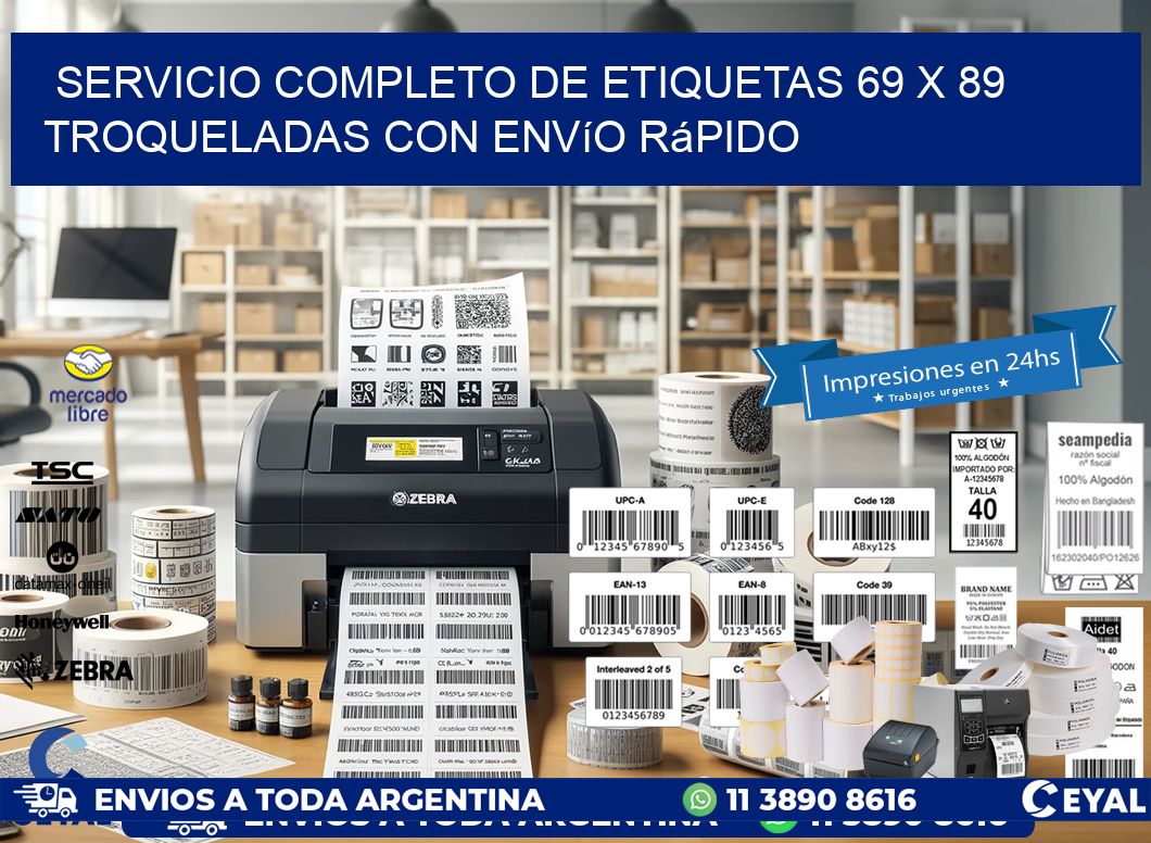 Servicio completo de etiquetas 69 x 89 troqueladas con envío rápido