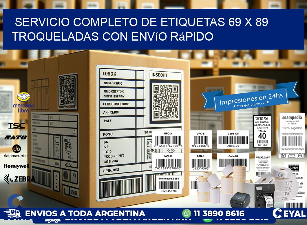 Servicio completo de etiquetas 69 x 89 troqueladas con envío rápido