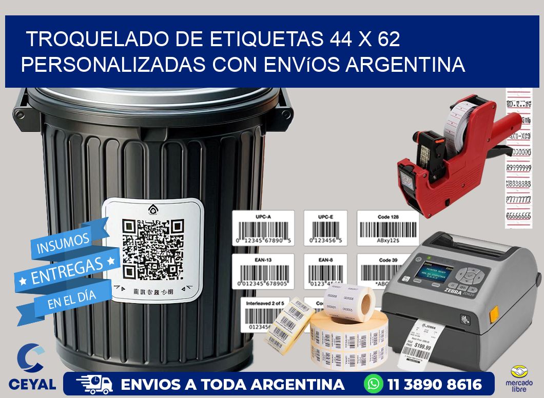 Troquelado de etiquetas 44 x 62 personalizadas con envíos Argentina