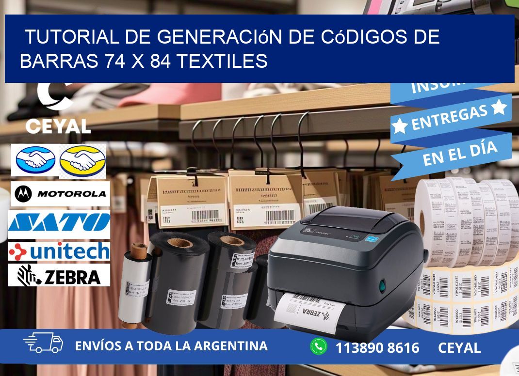 Tutorial de Generación de Códigos de Barras 74 x 84 Textiles