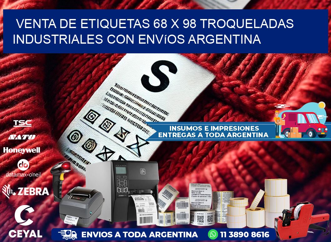 Venta de etiquetas 68 x 98 troqueladas industriales con envíos Argentina